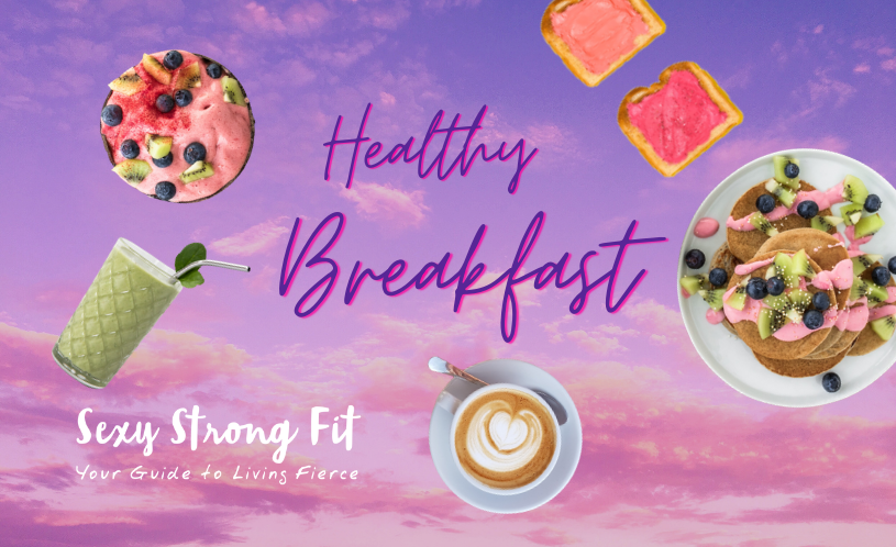 Healthy Breakfast Ideas You’ll Get Out of Bed For