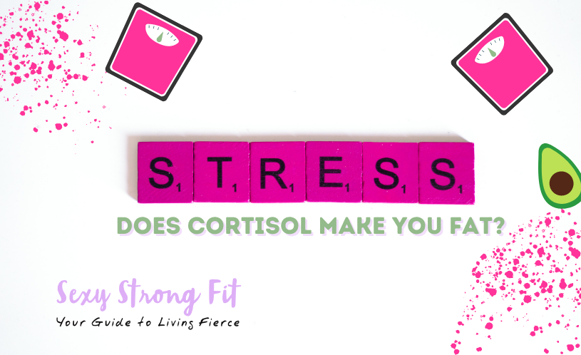 Does the Stress Hormone Cortisol Make You Fat?
